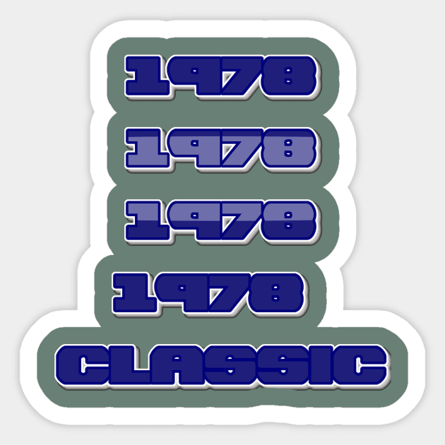 CLASSIC 1978 Sticker by Merch Designs TM